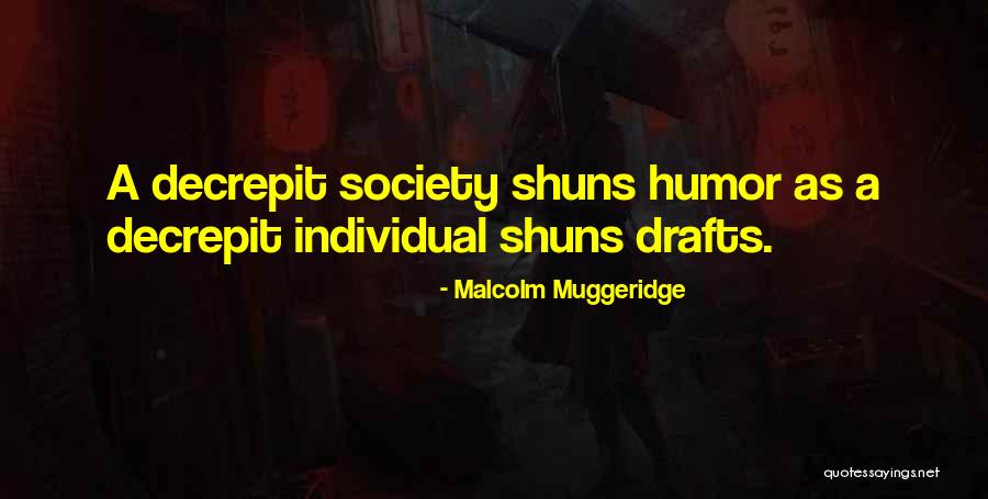 Pts Taking It Out On Family Quotes By Malcolm Muggeridge