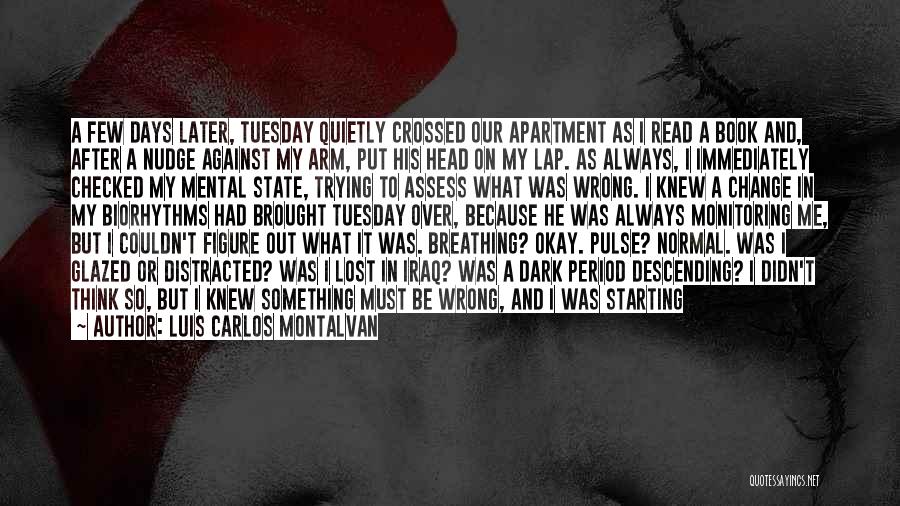 Ptsd In Veterans Quotes By Luis Carlos Montalvan Ptsd In Veterans Quotes By Luis Carlos Montalvan