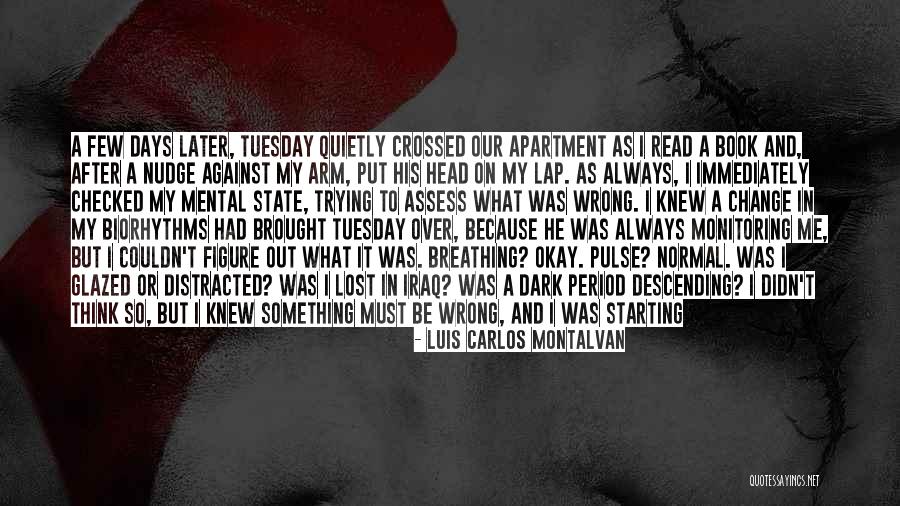 Ptsd Veterans Quotes By Luis Carlos Montalvan Ptsd Veterans Quotes By Luis Carlos Montalvan