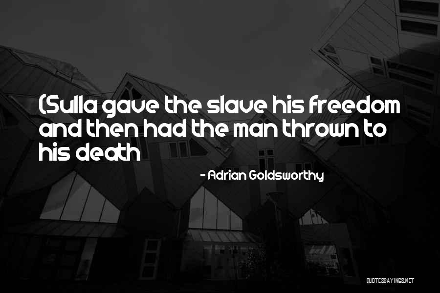 Pturretdactyl Quotes By Adrian Goldsworthy Pturretdactyl Quotes By Adrian Goldsworthy