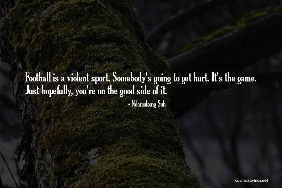Pua Hawaii Quotes By Ndamukong Suh Pua Hawaii Quotes By Ndamukong Suh