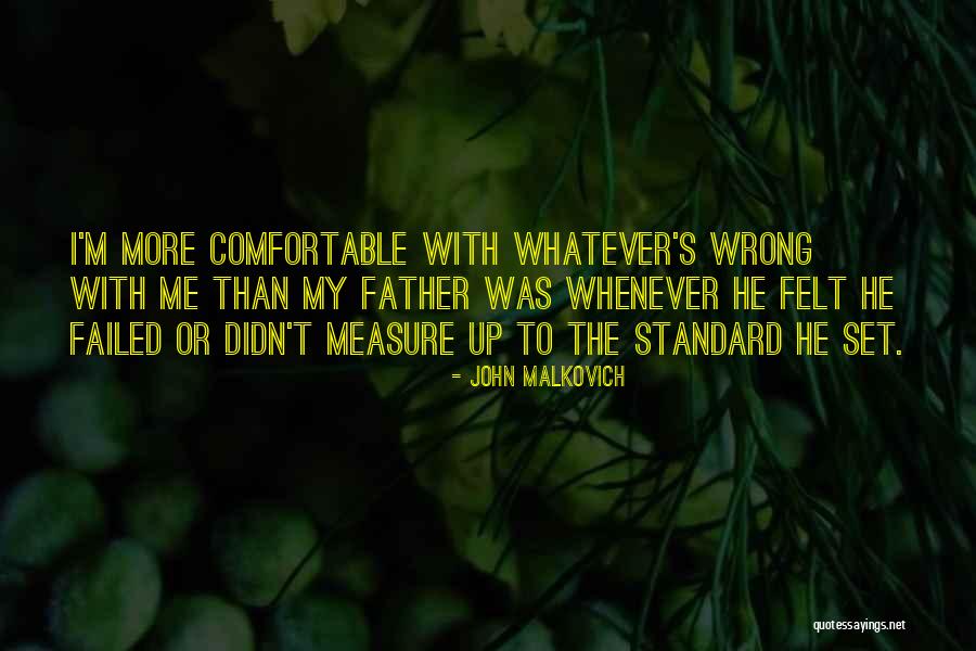 Puantaj Quotes By John Malkovich Puantaj Quotes By John Malkovich