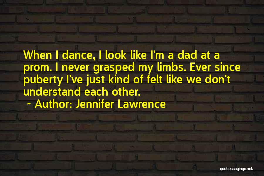 Puberty Quotes By Jennifer Lawrence
