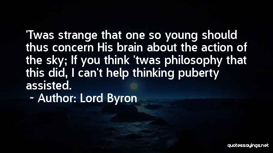 Puberty Quotes By Lord Byron