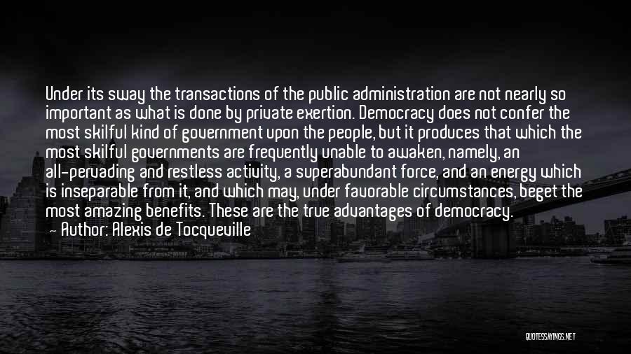 Public Administration Quotes By Alexis De Tocqueville