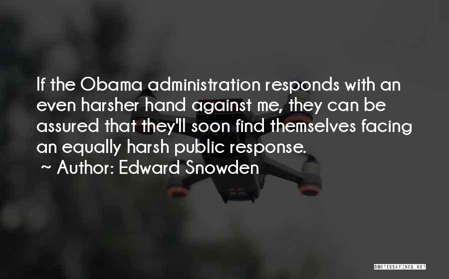 Public Administration Quotes By Edward Snowden