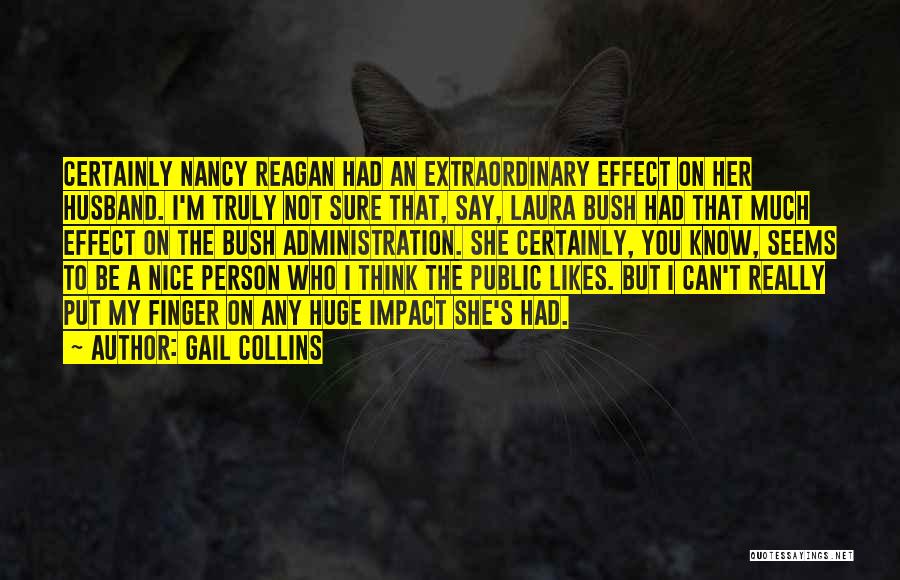 Public Administration Quotes By Gail Collins