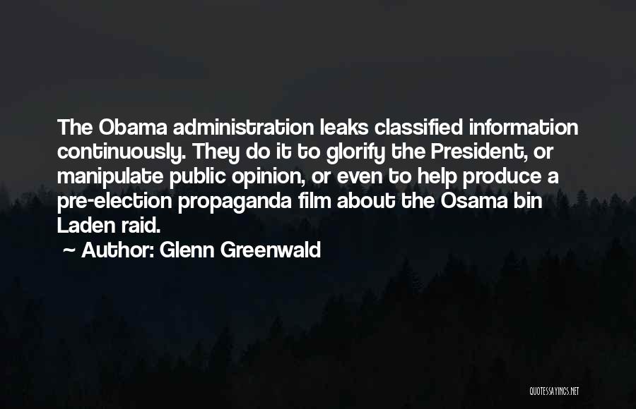 Public Administration Quotes By Glenn Greenwald