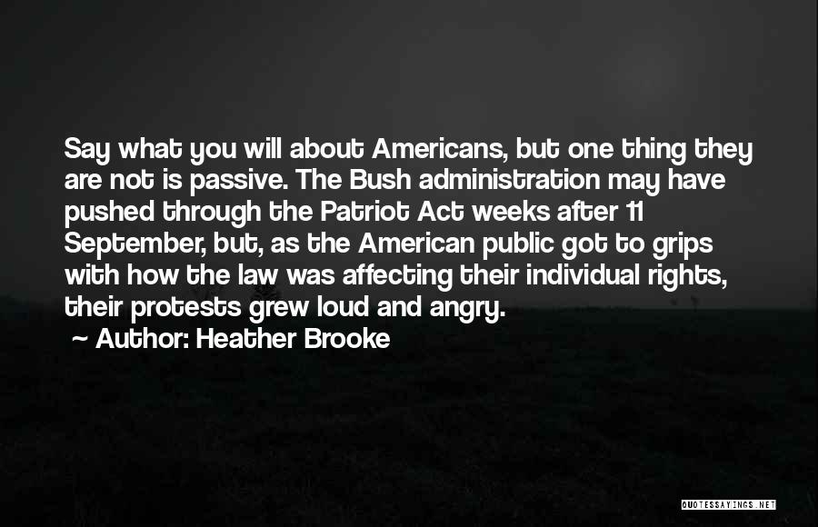 Public Administration Quotes By Heather Brooke