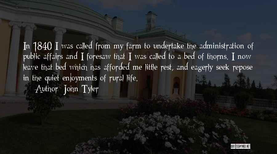 Public Administration Quotes By John Tyler