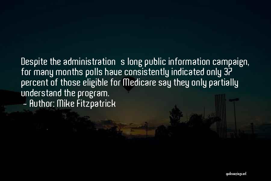 Public Administration Quotes By Mike Fitzpatrick