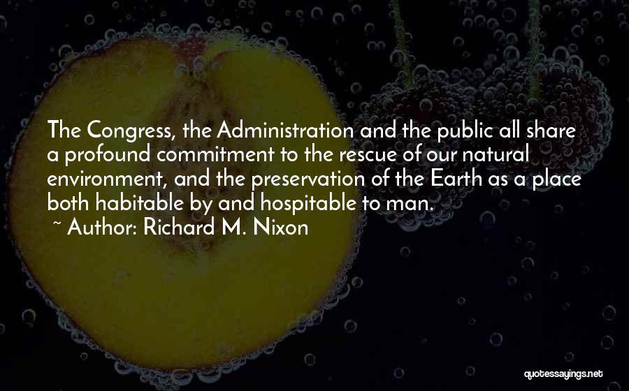 Public Administration Quotes By Richard M. Nixon