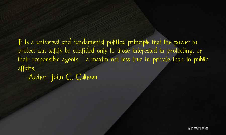 Public Affairs Quotes By John C. Calhoun