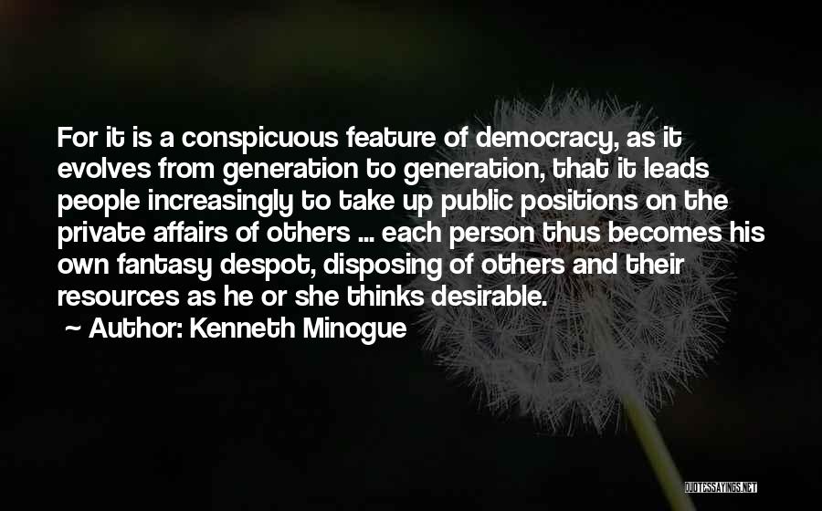 Public Affairs Quotes By Kenneth Minogue