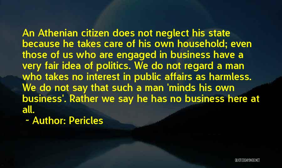 Public Affairs Quotes By Pericles