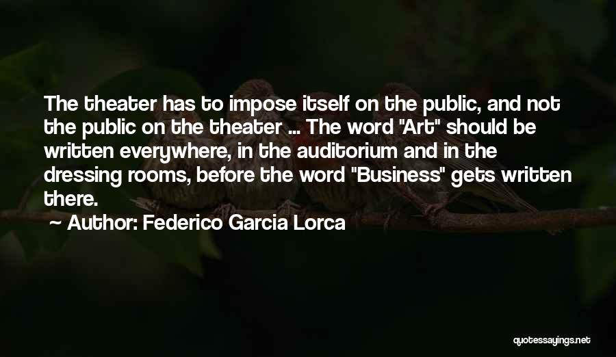 Public Art Quotes By Federico Garcia Lorca