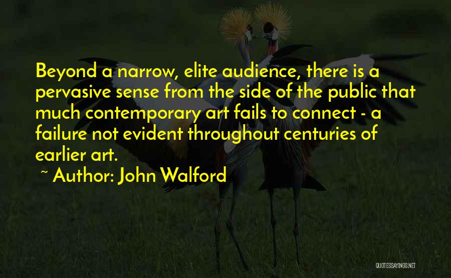 Public Art Quotes By John Walford