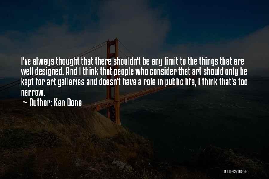 Public Art Quotes By Ken Done