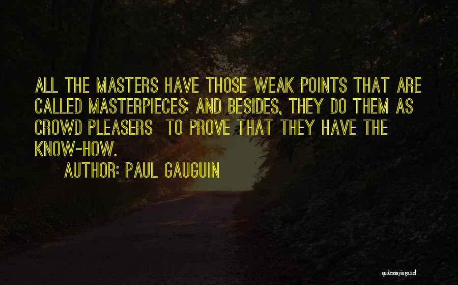 Public Art Quotes By Paul Gauguin