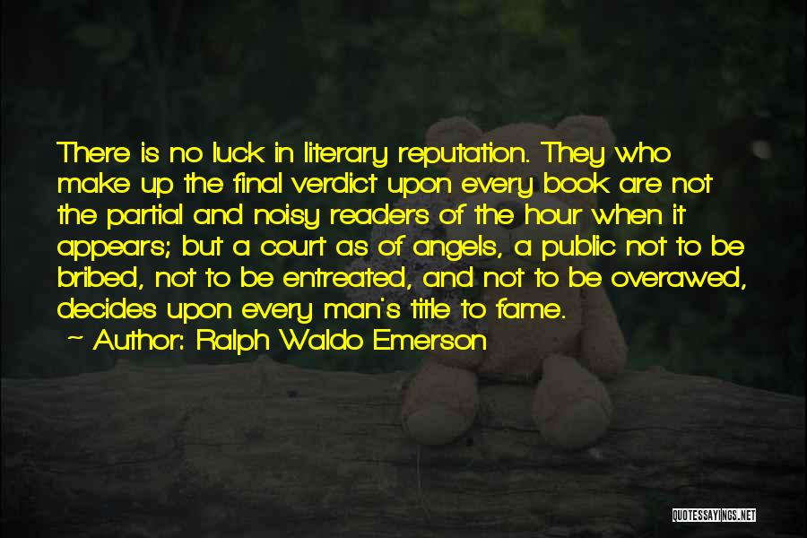 Public Art Quotes By Ralph Waldo Emerson