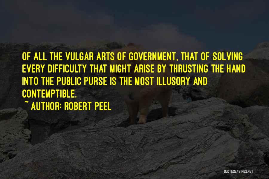 Public Art Quotes By Robert Peel