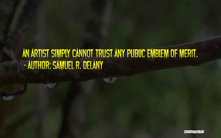 Public Art Quotes By Samuel R. Delany