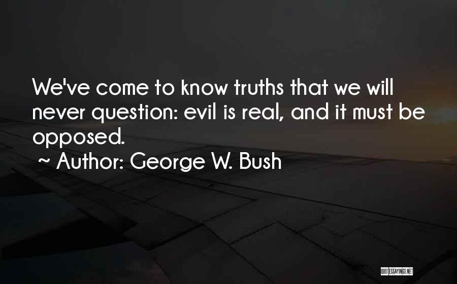 Public Available Standard Quotes By George W. Bush