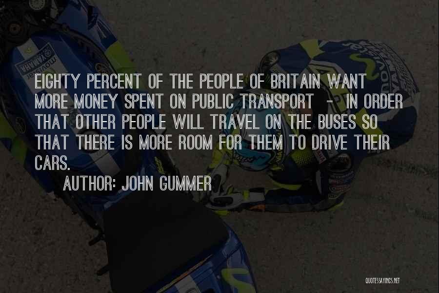 Public Buses Quotes By John Gummer