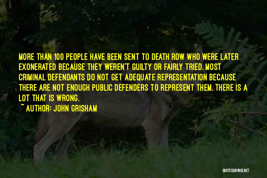 Public Defenders Quotes By John Grisham