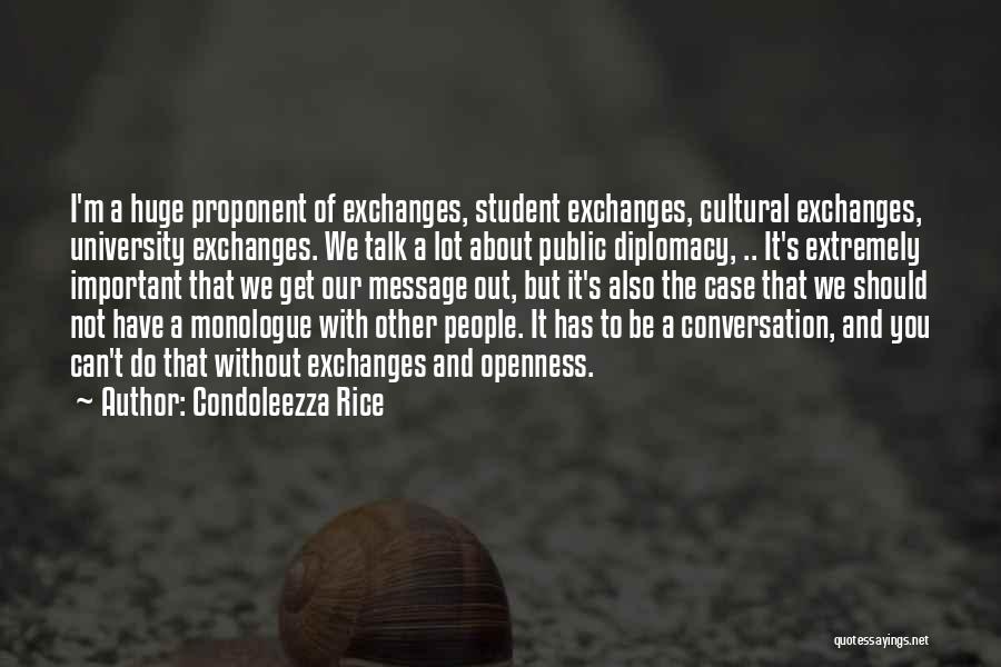 Public Diplomacy Quotes By Condoleezza Rice