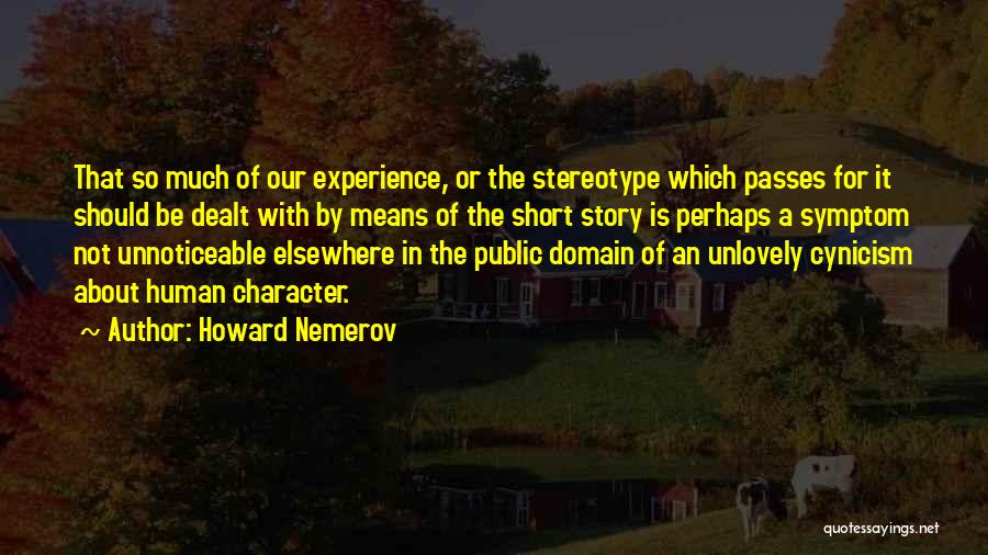 Public Domain Quotes By Howard Nemerov