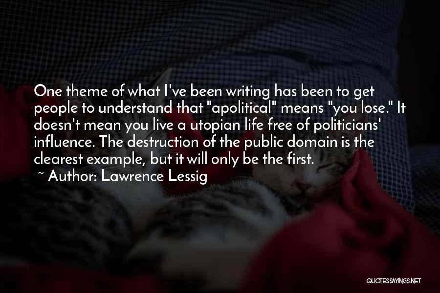 Public Domain Quotes By Lawrence Lessig