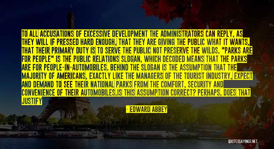 Public Duty Quotes By Edward Abbey Public Duty Quotes By Edward Abbey