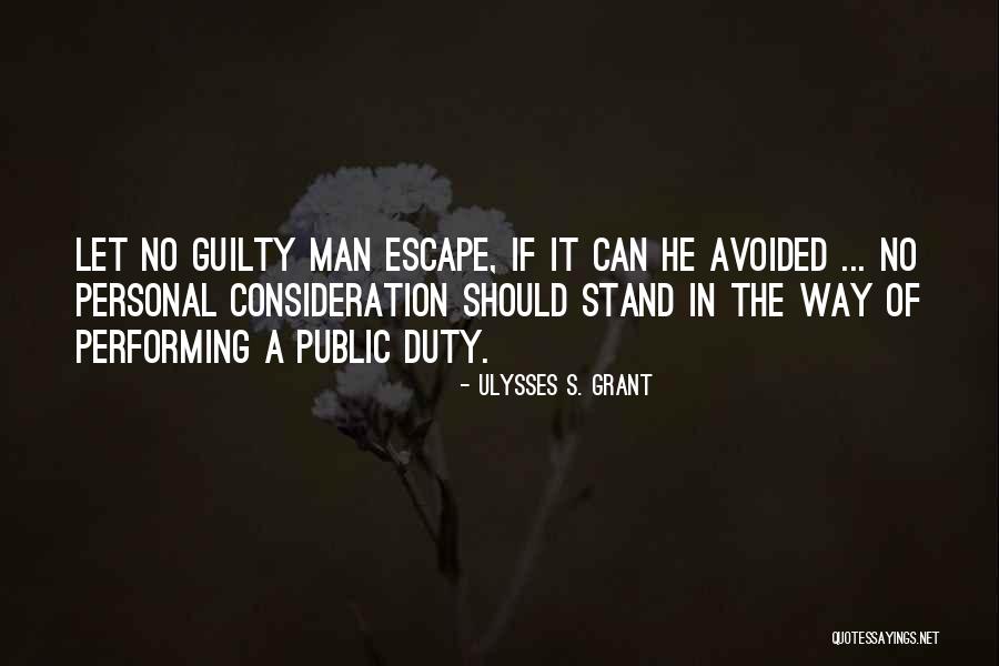 Public Duty Quotes By Ulysses S. Grant Public Duty Quotes By Ulysses S. Grant