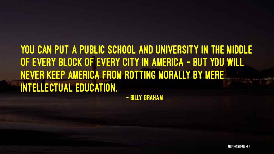 Public Education In America Quotes By Billy Graham