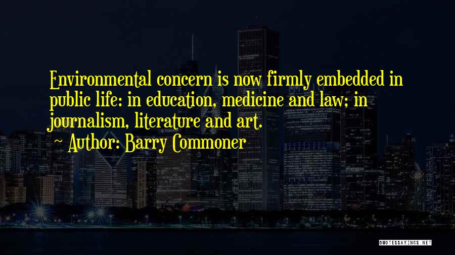 Public Education Quotes By Barry Commoner