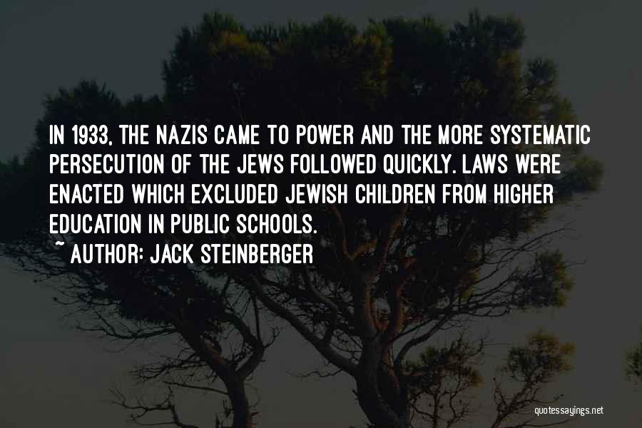 Public Education Quotes By Jack Steinberger