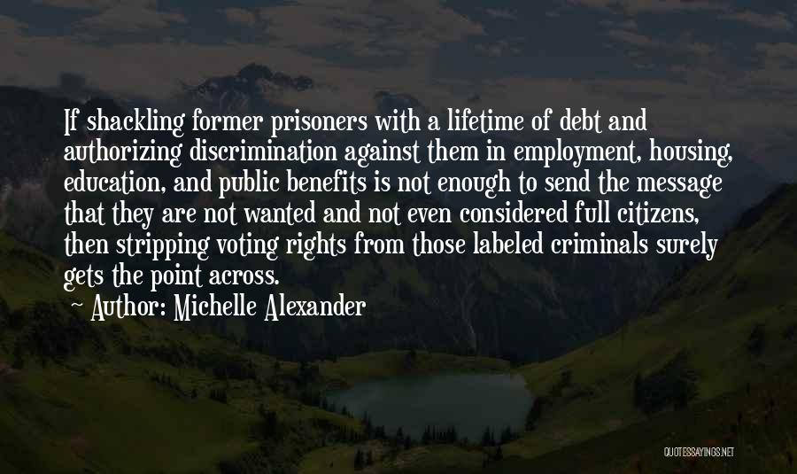 Public Education Quotes By Michelle Alexander