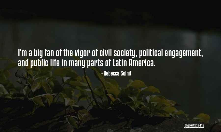 Public Engagement Quotes By Rebecca Solnit Public Engagement Quotes By Rebecca Solnit