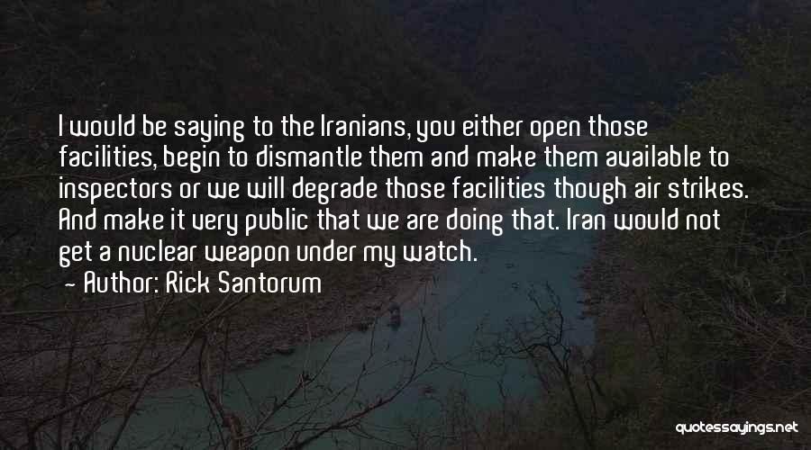 Public Facilities Quotes By Rick Santorum