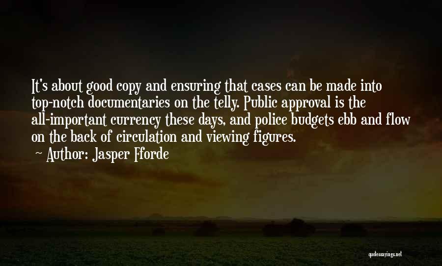 Public Figures Quotes By Jasper Fforde