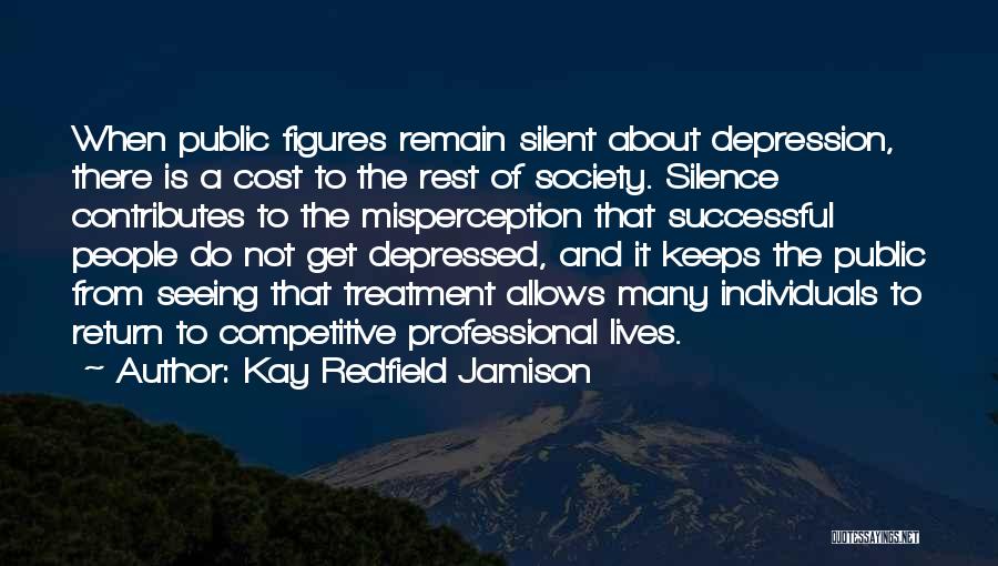 Public Figures Quotes By Kay Redfield Jamison