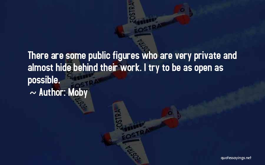 Public Figures Quotes By Moby