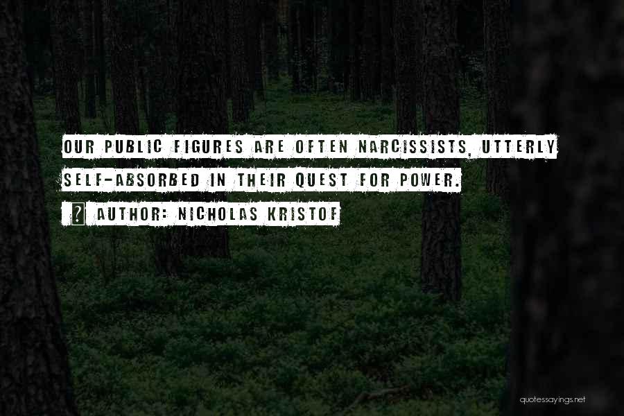 Public Figures Quotes By Nicholas Kristof