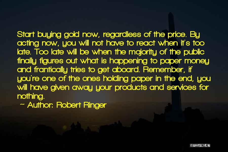 Public Figures Quotes By Robert Ringer