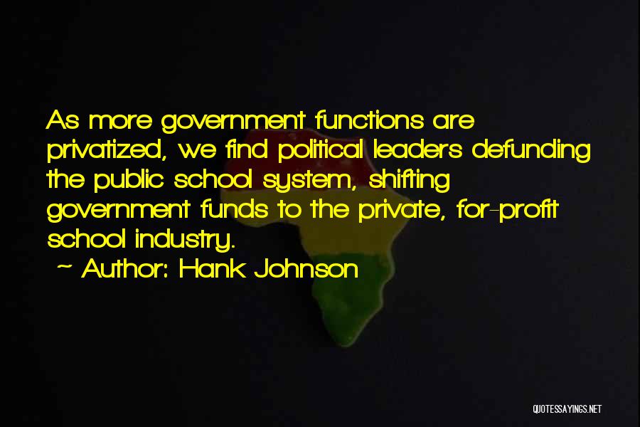 Public Funds Quotes By Hank Johnson