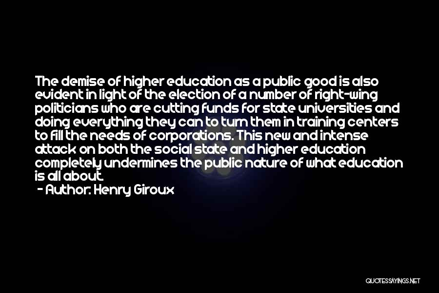 Public Funds Quotes By Henry Giroux