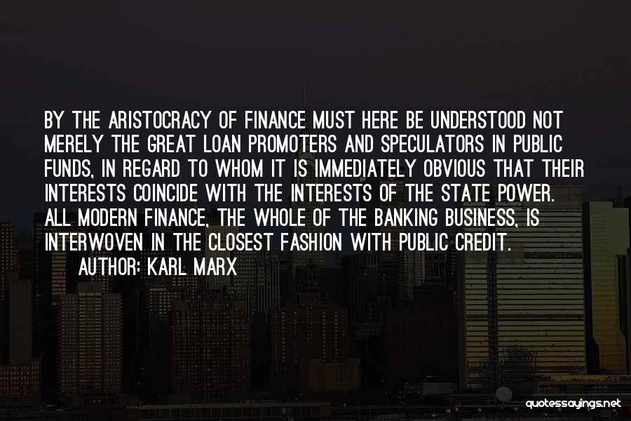 Public Funds Quotes By Karl Marx