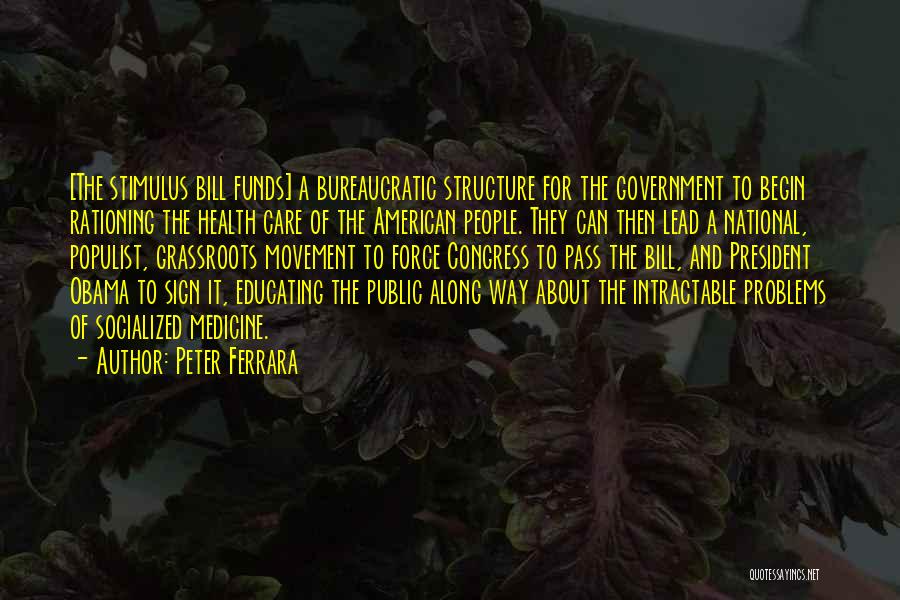 Public Funds Quotes By Peter Ferrara