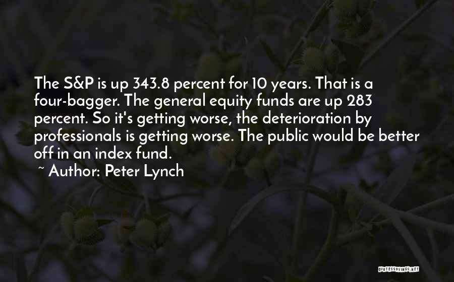 Public Funds Quotes By Peter Lynch